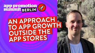 An Approach to App Growth Outside the App Stores
